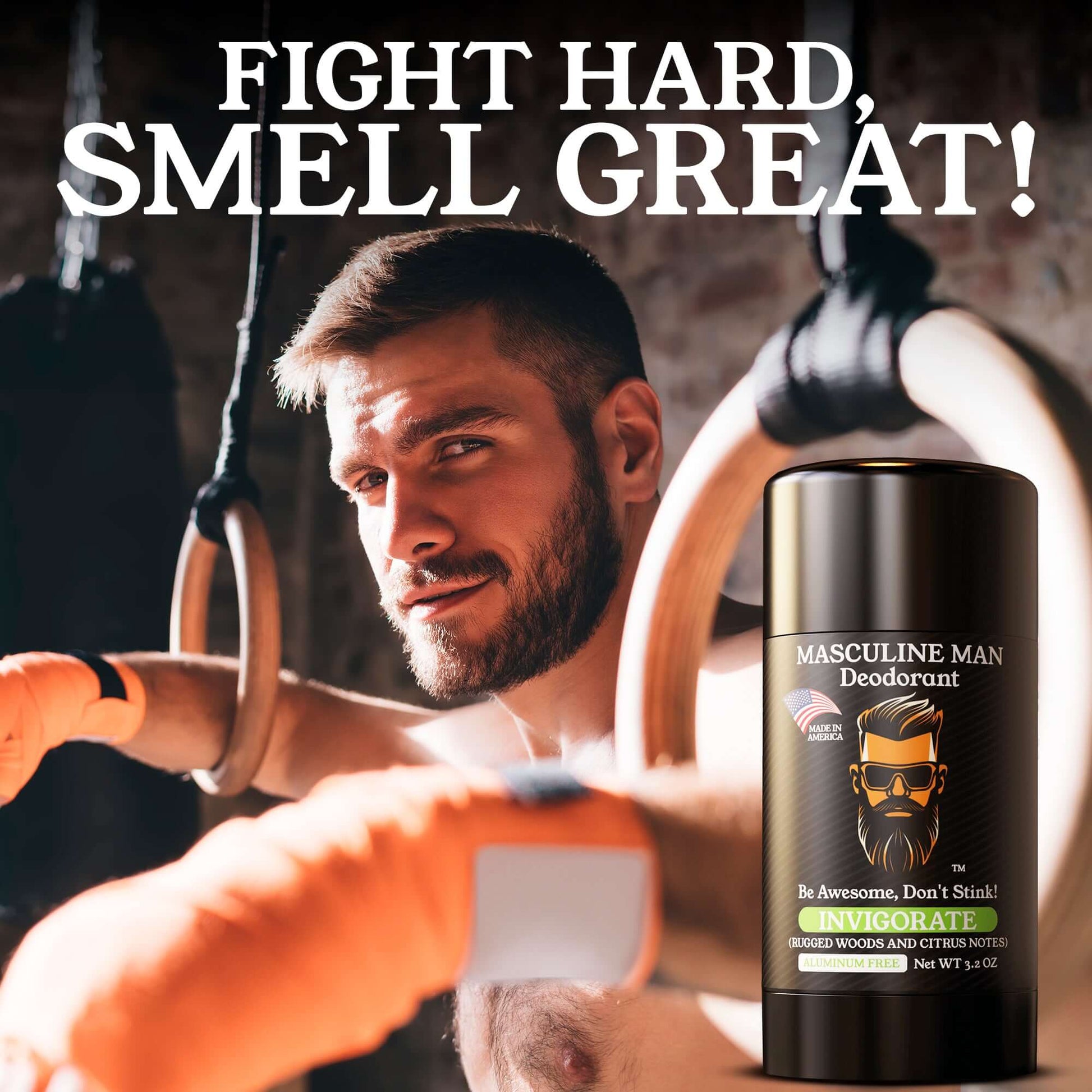 Fight Hard Smell Great